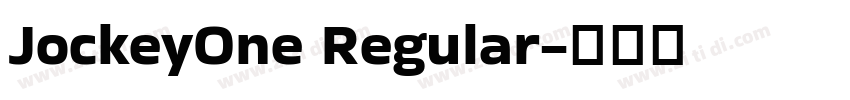 JockeyOne Regular字体转换 JockeyOne Regular字体转换
